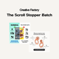 The ScrollStopper Batch